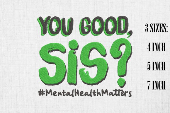 Review: You Good Sis Mental Health Matters Design